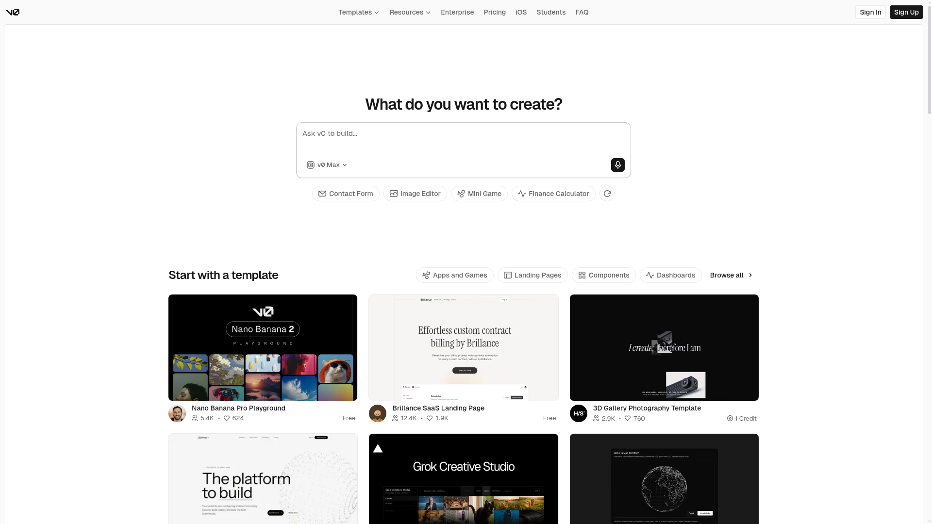 v0.app homepage showing the headline 'What do you want to create?', an 'Ask v0 to build…' prompt input with a v0 Max model selector, quick-start chips for Contact Form, Image Editor, Mini Game, and Finance Calculator, and a 'Start with a template' gallery below.